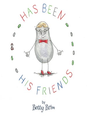 cover image of Has Been and his Friends